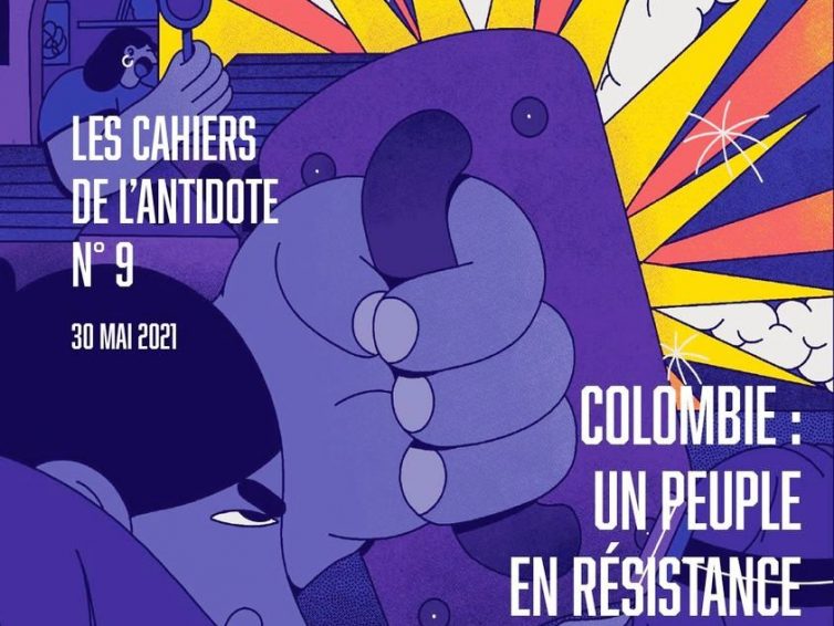 Colombie : un peuple en résistance (les Cahiers de l’Antidote / éditions Syllepse / en lecture libre)