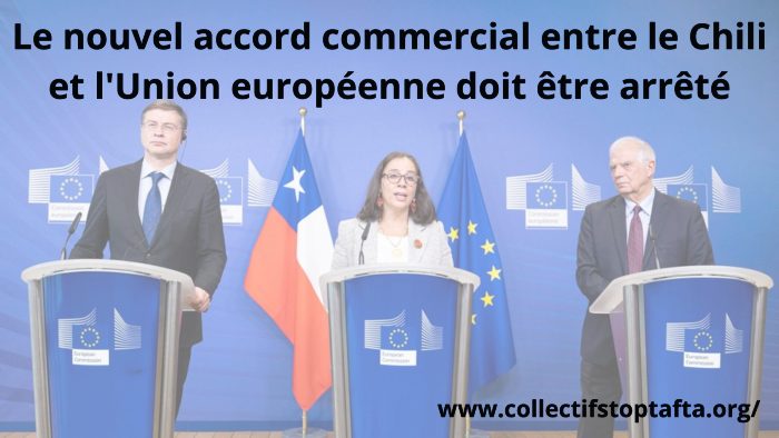 🇨🇱 🇪🇺 Le nouvel accord commercial entre le Chili et l’UE doit être arrêté (déclaration collective)