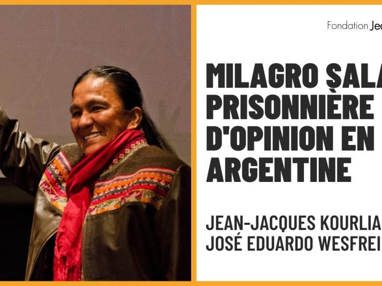🇦🇷 Milagro Sala, prisonnière d’opinion en Argentine (Fondation Jean Jaurès)
