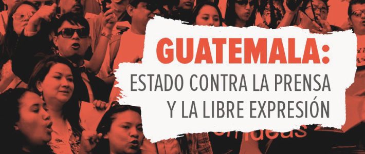 🇬🇹 Menaces et emprisonnements pèsent sur la liberté de la presse au Guatemala (Espaces Latinos)