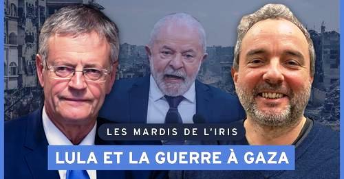 🇧🇷 🇮🇱 🇵🇸 Lula et la guerre à Gaza (entretien avec Christophe Ventura par Pascal Boniface / IRIS)
