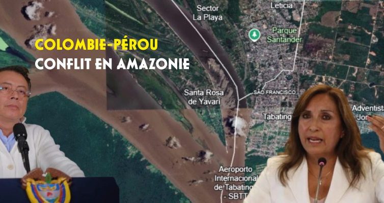 🇨🇴 🇵🇪 Colombie-Pérou : conflit en Amazonie : une controverse qui dépasse le cadre diplomatique (Jaime Ortega Carrascal / Nouveaux Espaces Latinos)