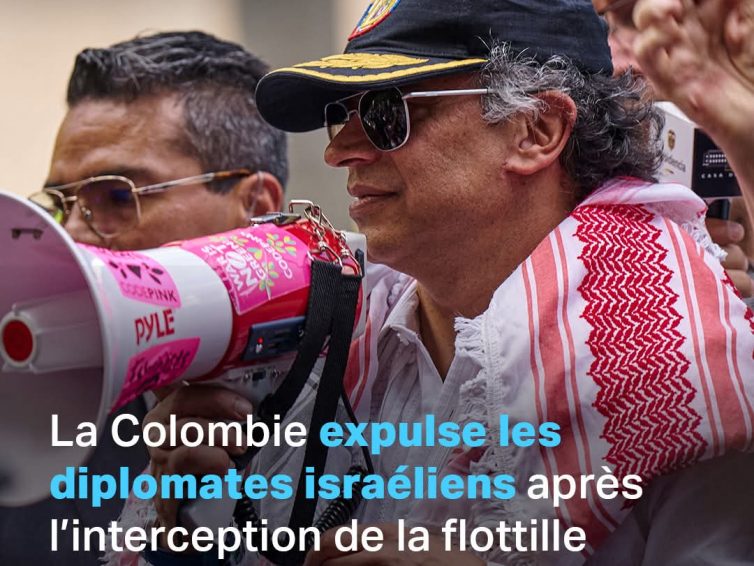 🇨🇴 🇮🇱 La Colombie expulse les diplomates israéliens après l’attaque contre la Flottille Sumud (French Press TV)