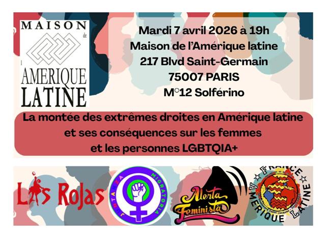 La montée des extrêmes droites en Amérique latine et ses conséquences sur les femmes et les personnes LGBTQIA+/ Conférence de FAL et associations féministes le 7 avril 2026 à la Maison de l&rsquo;Amérique latine à Paris.