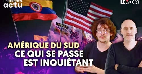 Pourquoi Trump est en train de conquérir l&rsquo;Amérique du Sud (entretien avec Vincent Arpoulet et Franck Gaudichaud par Irving Magi / Le Média)
