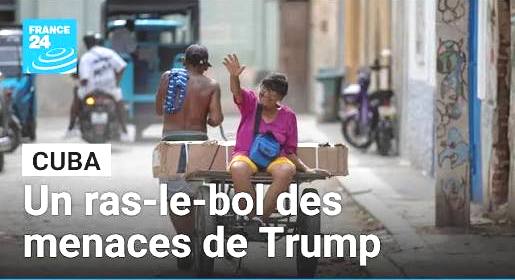 🇨🇺 🇺🇸 Cuba dans le viseur de Trump : la Havane dénonce « une calomnie » (France 24)